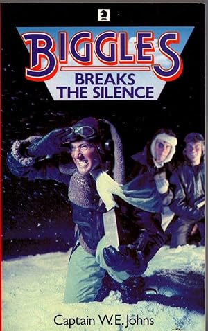 Seller image for BIGGLES BREAKS THE SILENCE for sale by Mr.G.D.Price