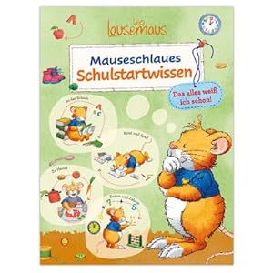 Seller image for Leo Lausemaus - Mauseschlaues Schulstartwissen - Das alles wei ich schon! for sale by BuchWeltWeit Ludwig Meier e.K.