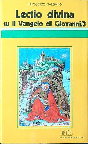 Seller image for 'Lectio divina' su il Vangelo di Giovanni vol. 3 for sale by Librodifaccia