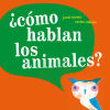 Imagen del vendedor de Cmo hablan los animales? a la venta por AG Library