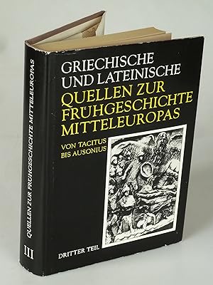 Seller image for Griechische und lateinische Quellen zur Frhgeschichte Mitteleuropas bis zur Mitte des 1. Jahrtausends u.Z. 3. Teil. for sale by Antiquariat Dorner