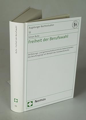 Seller image for Freiheit der Berufswahl. for sale by Antiquariat Dorner