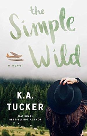 Imagen del vendedor de The Simple Wild: A Novel (Wild, 1) a la venta por WeBuyBooks