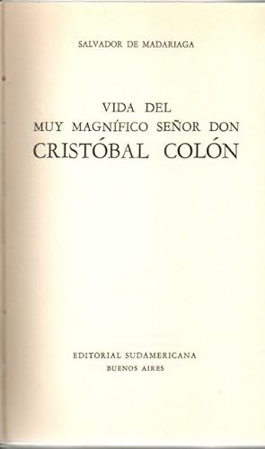 Seller image for Vida del muy magnfico seor Don Cristobal Coln . for sale by Librera Astarloa