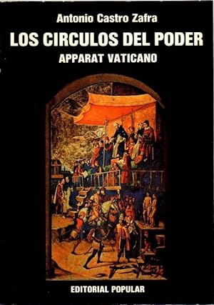 Imagen del vendedor de Los crculos del poder. Apparat Vaticano . a la venta por Librera Astarloa