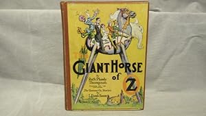 Ruth Plumly Thompson. The Giant Horse of Oz. First edition first printing 1928, 12 color plates