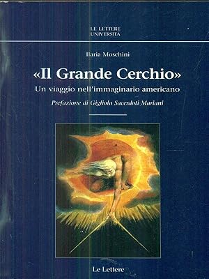 Seller image for Il grande cerchio. Un viaggio nell'immaginario americano for sale by Librodifaccia