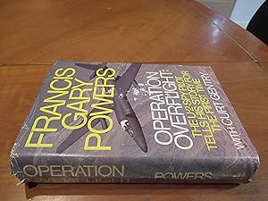 Seller image for Operation Overflight: The U-2 Spy Pilot Tells His Story For The First Time for sale by Arroyo Seco Books, Pasadena, Member IOBA