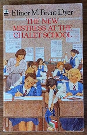 Imagen del vendedor de The New Mistress at the Chalet School: No. 41 a la venta por WeBuyBooks