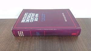 Image du vendeur pour Britains Imperial Century, 1815-1914: A Study of Empire and Expansion mis en vente par BoundlessBookstore