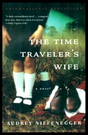 Seller image for THE TIME TRAVELER'S WIFE for sale by W. Fraser Sandercombe