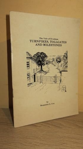 Seller image for Vale of Evesham Turnpikes, Tollgates and Milestones for sale by Parrott Books