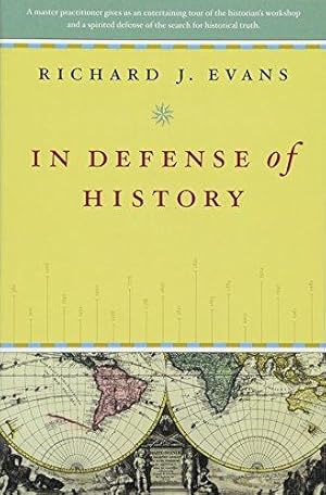 Imagen del vendedor de In Defense of History a la venta por WeBuyBooks 2