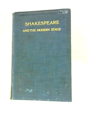 Bild des Verkufers fr Shakespeare And The Modern Stage zum Verkauf von World of Rare Books
