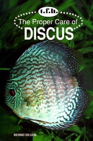 Seller image for The Proper Care of Discus for sale by WeBuyBooks