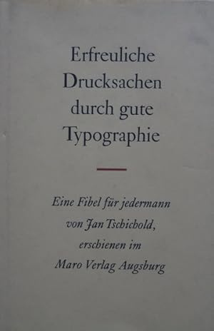 Bild des Verkufers fr Erfreuliche Drucksachen durch gute Typographie. zum Verkauf von Antiquariat Bernd Preler