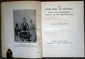 Seller image for The Lion Dog of Peking: Being the Astonishing History of the Pekinese Dog. for sale by Patrick Pollak Rare Books ABA ILAB