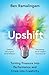 Imagen del vendedor de Upshift: Turning Pressure into Performance and Crisis into Creativity [Soft Cover ] a la venta por booksXpress