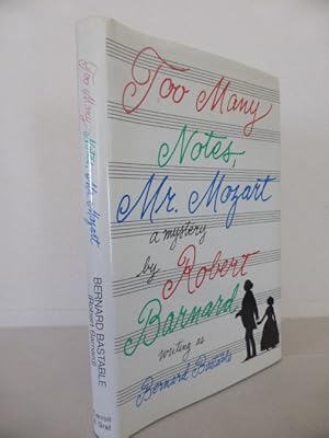Seller image for Too Many Notes, Mr. Mozart: a mystery SIGNED COPY for sale by Idle Booksellers PBFA