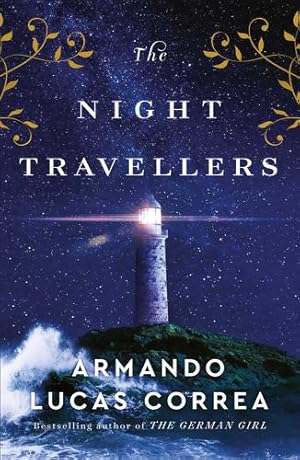 Imagen del vendedor de The Night Travellers: From the bestselling author of 'The German Girl' by Correa, Armando Lucas [Paperback ] a la venta por booksXpress
