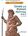 Seller image for Greek and Roman Mythology A to Z [No Binding ] for sale by booksXpress