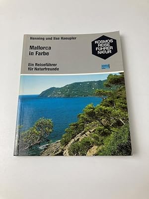 Bild des Verkufers fr Mallorca in Farbe - Ein Reisefhrer fr Naturfreunde zum Verkauf von BcherBirne