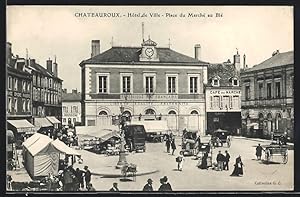 Carte postale Chateauroux, Hotel de Ville, Place du Marche au Blé