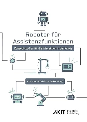 Seller image for Roboter fr Assistenzfunktionen : Konzeptstudien fr die Interaktion in der Praxis for sale by moluna