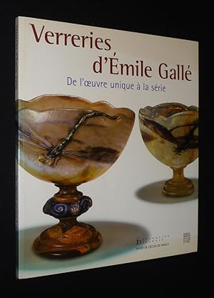 Seller image for Verreries d'Emile Gall : De l'oeuvre unique  la srie for sale by Abraxas-libris