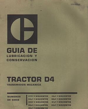 GUIA DE LUBRICACIÓN Y CONSERVACIÓN TRACTOR D4 TRANSMISION MECANICA