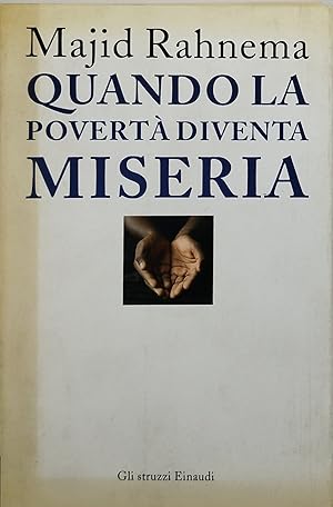 Bild des Verkufers fr quando l povert diventa miseria zum Verkauf von Luens di Marco Addonisio