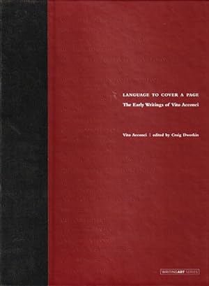 Bild des Verkufers fr Language to Cover a Page. The Early Writings of Vito Acconci zum Verkauf von Libreria Giorgio Maffei