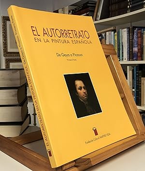 Imagen del vendedor de EL AUTORRETRATO EN LA PINTURA ESPAOLA De Goya A Picasso Primera Parte a la venta por La Bodega Literaria