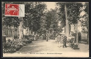 Carte postale Tours, Marché aux Fleurs, Boulevard Béranger