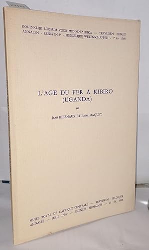 Image du vendeur pour L'ge du fer a Kibiro ( Uganda ) mis en vente par Librairie Albert-Etienne