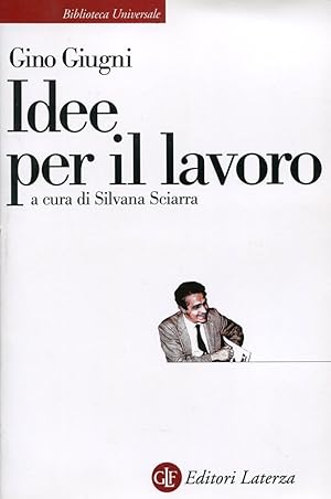 Imagen del vendedor de Idee per il lavoro a la venta por Studio Bibliografico Marini