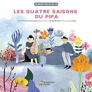 Image du vendeur pour Les quatre saisons du pipa [FRENCH LANGUAGE - Soft Cover ] mis en vente par booksXpress