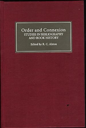 Seller image for Order and Connexion Studies in Bibliography and Book History Selected Papers from The Munby Seminar Cambridge July 1994 for sale by Saintfield Antiques & Fine Books