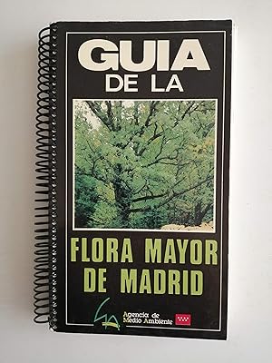 Guía de la flora mayor de Madrid