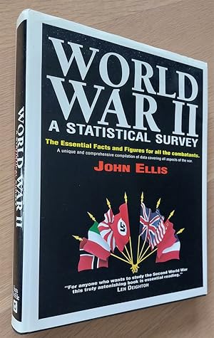 Immagine del venditore per World War II A Statistical Survey : the Essential Facts and Figures for all the Combatants venduto da Lion Books PBFA