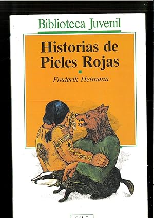 Imagen del vendedor de HISTORIAS DE PIELES ROJAS a la venta por Papel y Letras