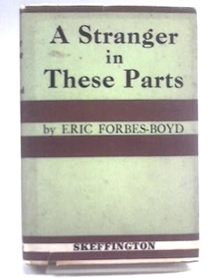 Image du vendeur pour A Stranger in These Parts mis en vente par World of Rare Books