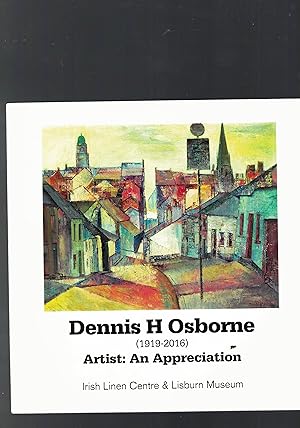 Imagen del vendedor de Dennis H. Osborne (1919-2016) Artist: An Appreciation. a la venta por Saintfield Antiques & Fine Books