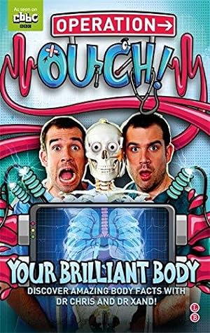 Seller image for Operation Ouch!: 01 Your Brilliant Body: Book 1 for sale by WeBuyBooks