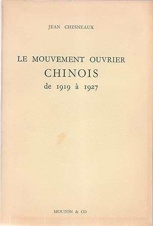 Le mouvement ouvrier chinois de 1919 à 1927