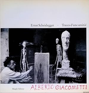 Imagen del vendedor de Alberto Giacometti: traces d'une amiti a la venta por Klondyke