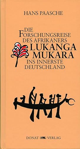 Seller image for Die Forschungsreise des Afrikaners Lukanga Mukara ins innerste Deutschland for sale by moluna