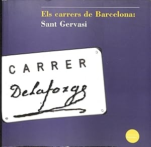 Immagine del venditore per ELS CARRERS DE BARCELONA (CATALN). SANT GERVASI venduto da Librera Smile Books