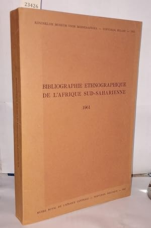 Seller image for Bibliographie ethnographique de l'Afrique Sud-Saharienne 1961 for sale by Librairie Albert-Etienne