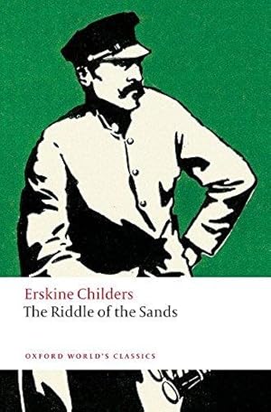 Imagen del vendedor de The Riddle of the Sands A Record of Secret Service (Oxford World's Classics) a la venta por WeBuyBooks